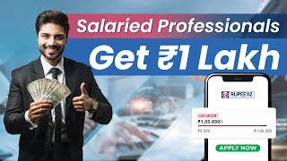 ₹1 Lakh For Salaried Professionals  Rupee112 Personal Loan loanapp personalloan loan ytvideos [upl. by Greenleaf]