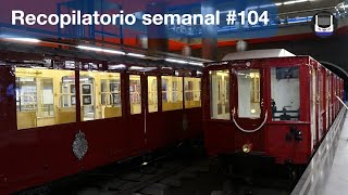 Recopilatorio de trenes semanal 104 [upl. by Hcelemile]