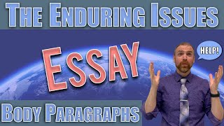 Writing the Enduring Issues Essay  Body Paragraphs [upl. by Romano]