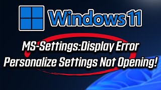 Fix Windows 10 MSSettingsDisplay Error Personalize Settings Not Opening in Windows 1110 [upl. by Urson]