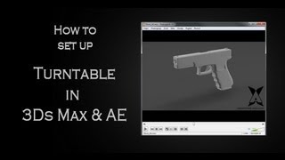 Tutorial How to set up turntable in Autodesk 3Ds Max and Adobe After Effects [upl. by Theresa]