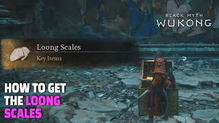 Where to find Loong Scales Location So Easy Black Myth Wukong 2024 [upl. by Eeliak]