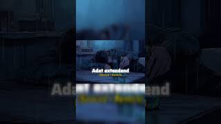 Adat extended Juda Hoke Bhi Slowed Reverb Lofi Atif aslam  Sourav Verma Most sad song [upl. by Peirce]