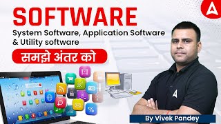 Software System Software Application Software and Utility Software समझे अंतर को [upl. by Ahsiemat]