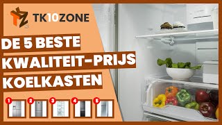 De 5 beste kwaliteitprijs koelkasten [upl. by Idelle164]