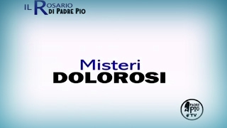 Santo Rosario con la voce di P Pio “Misteri dolorosi” [upl. by Onilegna]