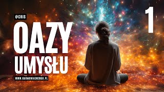 1 ✨  🌿 Oazy Umysłu 🌿  🌈 Uzdrowienie przez Wizualizacje 🧠 [upl. by Salsbury]