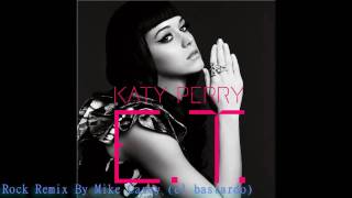 Katy Perry  ET ROCK REMIX [upl. by Renelle]