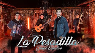 Grupo Selectivo  La Pesadilla Video Oficial [upl. by Tremayne742]