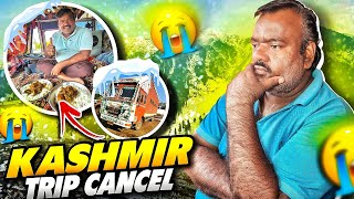 Pune Mai Tho Hum Log Fass Gaye Truck Load Nahi ho Raha 😭  Kashmir Ka Trip Cancel  vlog [upl. by Grossman]