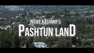 Inside Kashmirs Pashtun Land [upl. by Damle]