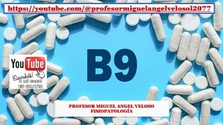 VIDEO ANEMIA POR DEFICIENCIA DE VITAMINA B9 O ACIDO FOLICO [upl. by Leikeze]