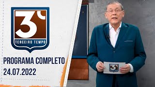 3º TEMPO  24072022  PROGRAMA COMPLETO [upl. by Ahtelat]