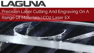 Precision Laser Cutting And Engraving On A Range Of Materials  CO2 Laser EX [upl. by Adieno]