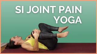 Yoga for SI JOINT PAIN  20 min Stretches for Sacroiliac Joint Pain Relief [upl. by Car85]