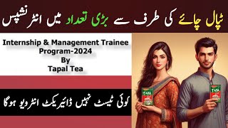 Internship and Management Trainee Program2024 By Tapal Tea [upl. by Ming]