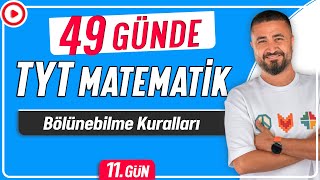 Bölünebilme Kuralları  49 Günde TYT Matematik Kampı 11Gün  Rehber Matematik [upl. by Torras]