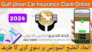 How To Claim Gulf Union Motor Insurance Online  Gulf Union Insurance Claim Kaise Kare  🇸🇦 [upl. by Bride]