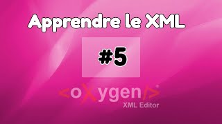 Tutoriel XML 5  Schémas Initiation aux Schema XML [upl. by Fletch138]