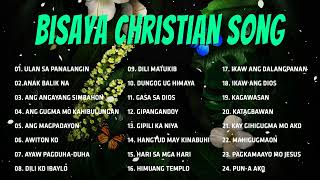 BISAYA CHRISTIAN SONGS PLAYLIST 2024 🙏 BISAYA WORSHIP SONGS 🙏 PRAISE SONGS PLAYLIST 2024 🙏 [upl. by Ladnik]