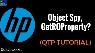 Object Spy  GetROProperty  HP UFT QTP TutoriaL 30 [upl. by Ottie52]