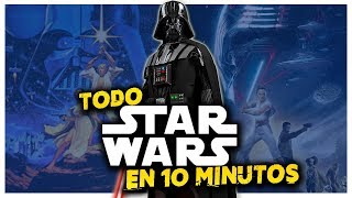 Resumimos TODO STAR WARS en sólo 1̶0̶ ̶M̶i̶n̶u̶t̶o̶s̶ o un poco más [upl. by Jeremy]