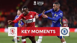 Middlesbrough v Chelsea  Key Moments  QuarterFinals  Emirates FA Cup 202122 [upl. by Yarezed]