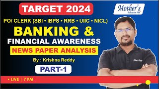 Banking amp Financial Awareness News paper Analysis  L01  By Krishna Reddy sir [upl. by Vins513]