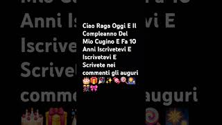 Da Parte Di Mio Cugino🎂🎁🎉✨🍬🍭🎆🎊🎀 [upl. by Bianka]