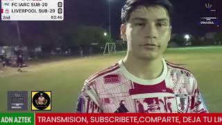 FC IARC SUB 20 VS LIVERPOOL SUB 20 envivo 🔴 [upl. by Dnalkrik]