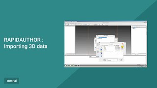 RapidAuthor Tutorial Importing 3D data [upl. by Zzabahs623]