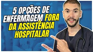 5 OPÇÕES PARA QUEM NÃO QUER MAIS TRABALHAR EM HOSPITAIS [upl. by Bixler986]