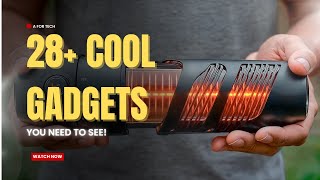 28 COOL GADGETS YOU SHOULD SEE [upl. by Axel]