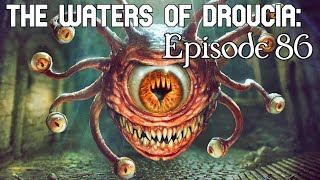 DampD  The Waters of Droucia e86 Part 2 [upl. by Kathie720]