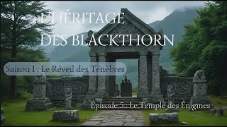 LHéritage des Blackthorn  Saison 1 Épisode 5 Le Temple des Énigmes  Série Fantastique [upl. by Anuaik]