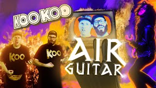 Air Guitar  Koo Koo [upl. by Adnar686]