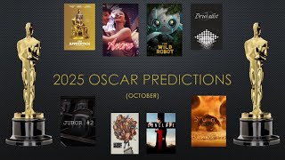 2025 Oscar Predictions October [upl. by Noitsirhc]