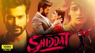 Shiddat Full Movie 2021  Sunny Kaushal Radhika Madan Mohit Raina Diana Penty  HD Facts amp Review [upl. by Oironoh314]