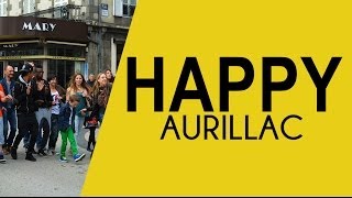 We are HAPPY from AURILLAC  Clip Pharrell Williams [upl. by Orecic]