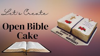 Lets Create Open Bible Cake [upl. by Sesilu158]