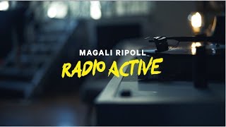 TEASER quotRADIO ACTIVEquot  MAGALI RIPOLL [upl. by Niggem224]