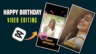 👌HAPPY BIRTHDAY VIDEO EDITING IN CAPCUT APP IN TELUG 2024  CAPCUT VIDEO EDITOR [upl. by Lane64]