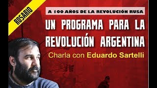 Un programa para la Revolución argentina Sartelli  Razón y Revolución [upl. by Narmi184]