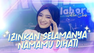 Izinkan Selamanya Namamu Dihati  EYE  Salsha Chan  Archel Music [upl. by Remo]