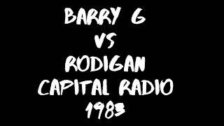 BARRY G vs RODIGAN CAPITAL RADIO 1983 [upl. by Enyad]