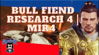 Bull Fiend Research 4  MIR4 [upl. by Elberfeld]