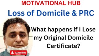 What happens if I lose my original domicile certificate [upl. by Notneb]