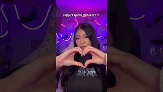 Trigger Words That I Love 🫶🏼 asmr shorts [upl. by Raychel]