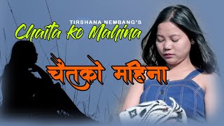 Tirsana Nembang  quotChaitako Mahina चैतको महिना quotPurbeli Lok Bhaka Official Music Video [upl. by Breeze]