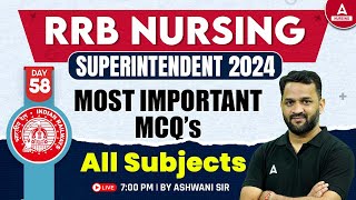 Railway Nursing Officer 2024  RRB Nursing ALL Subject MCQ  By SI Ashwani Sir [upl. by Ysac283]